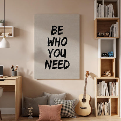 Be Who You Need Canvas Wall Art, Motivational Quote Print, Minimal Typography Decor, Framed Modern Artwork for Office, Living Room