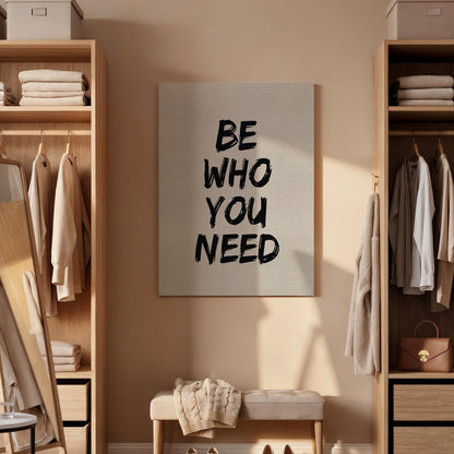 Be Who You Need Canvas Wall Art, Motivational Quote Print, Minimal Typography Decor, Framed Modern Artwork for Office, Living Room